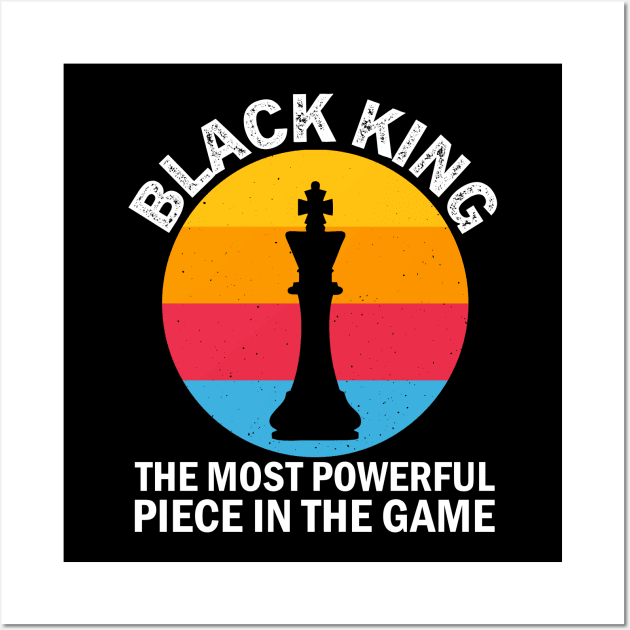 Black King, The most Powerful Piece in the Game, Black Man, Black History Wall Art by UrbanLifeApparel